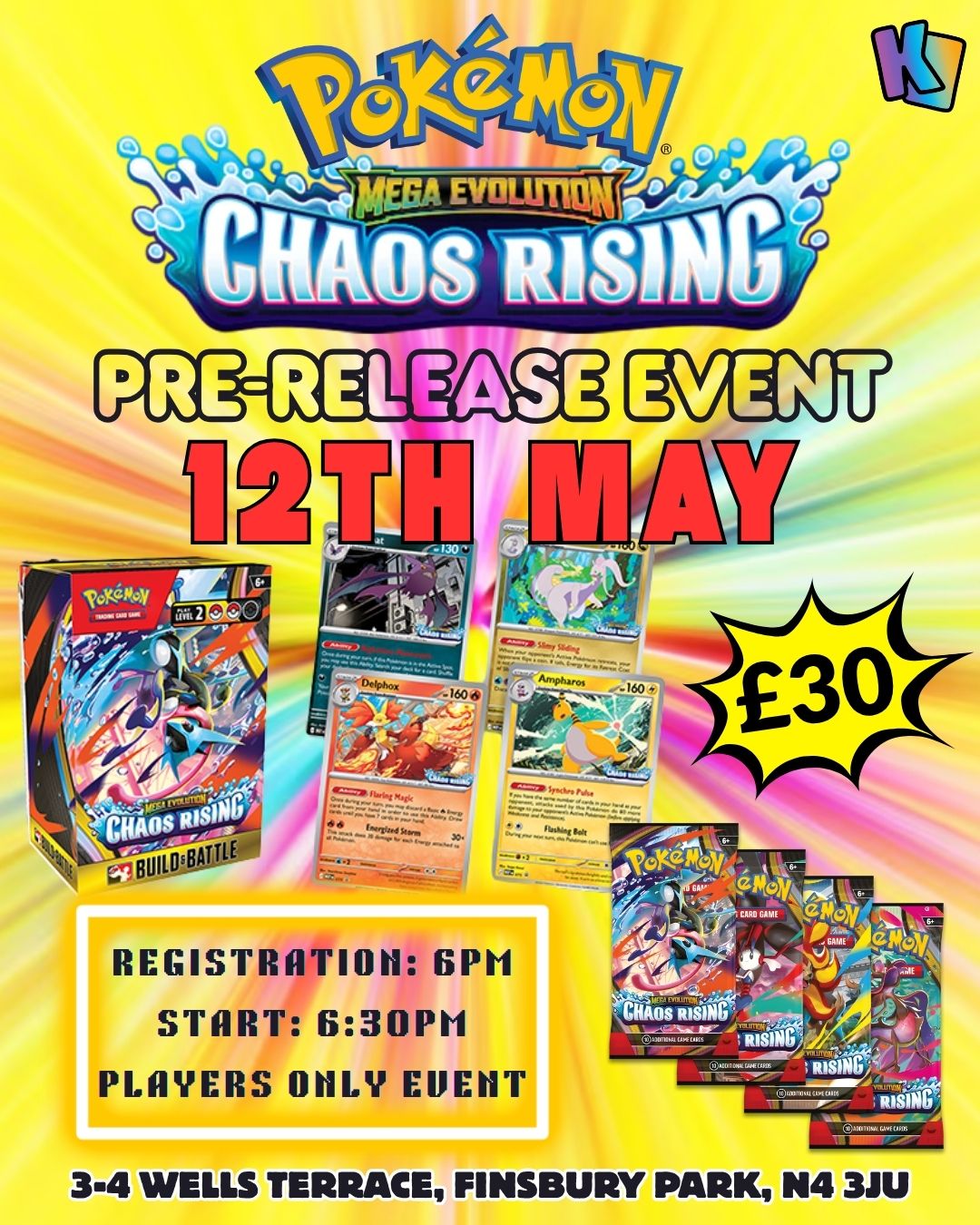 POKEMON CHAOS RISING PRE-RELEASE EVENT - TUESDAY 12TH MAY