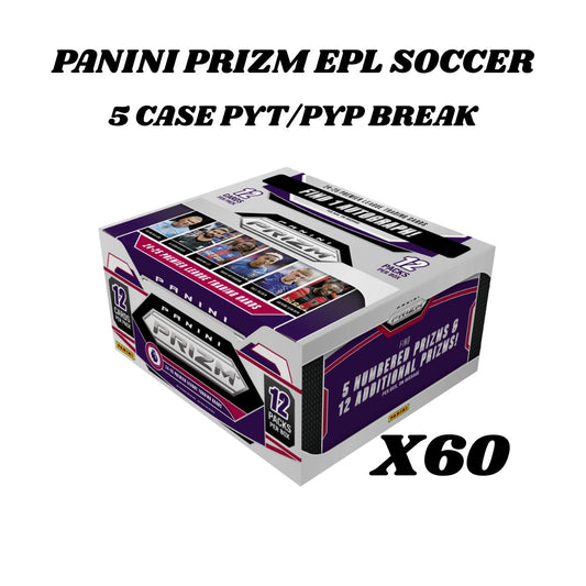 Panini Prizm EPL Soccer 24-25 5 CASE PYT/PYP BREAK