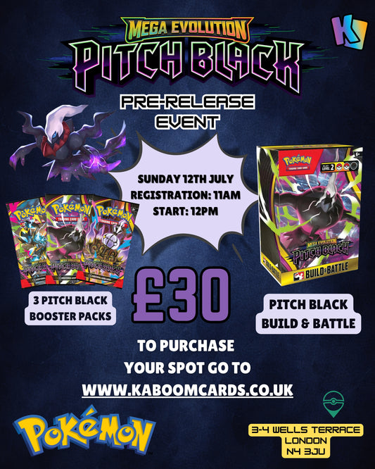POKEMON PITCH BLACK PRE-RELEASE EVENT - SUNDAY 12TH JULY